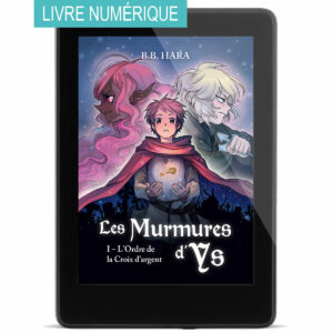 Les Murmures d'Ys, tome 1 : L'Ordre de la Croix d'argent (Livre numérique)