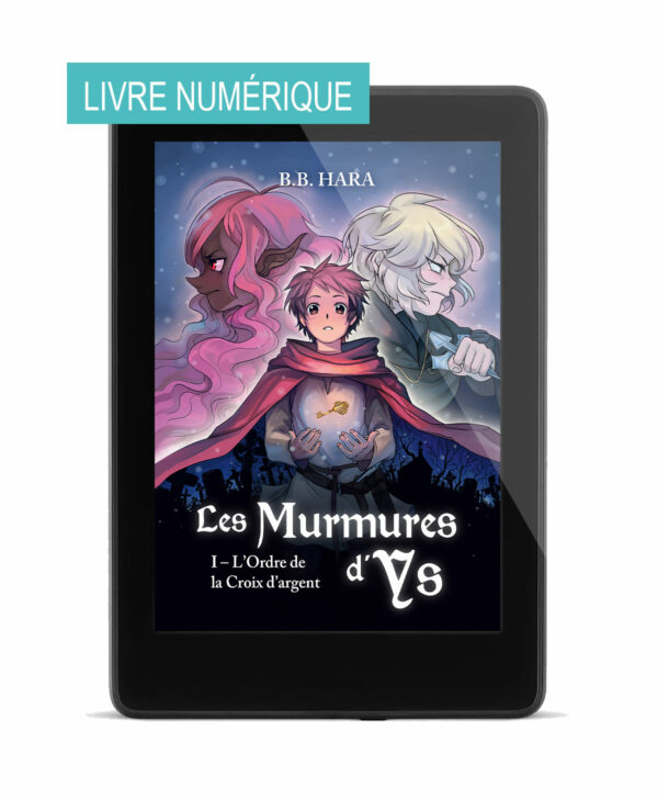 Les Murmures d'Ys, tome 1 : L'Ordre de la Croix d'argent (Livre numérique)